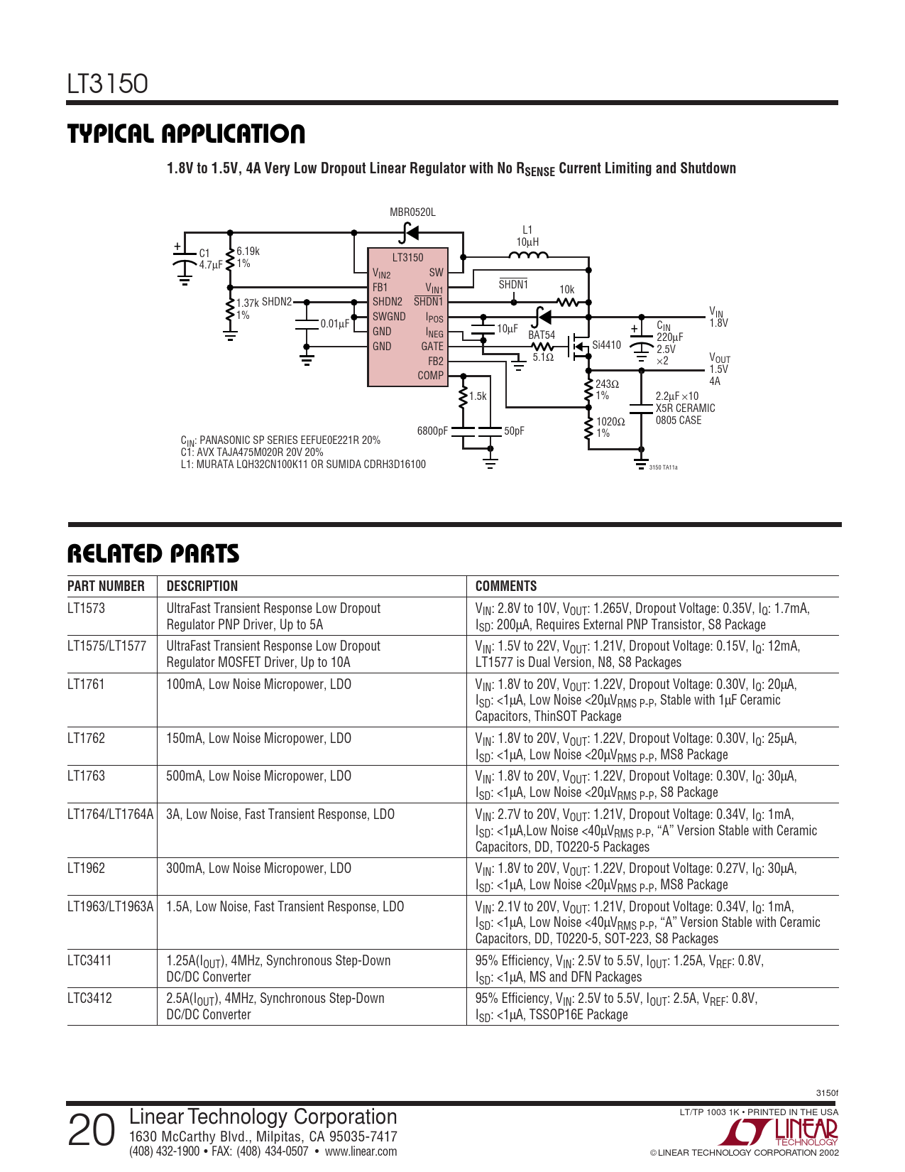 TYPICAL APPLICATIO 1.8V to 1.5V, 4A Very Low Dropout Linear Regulator with No RSENSE Current Limiting and Shutdown