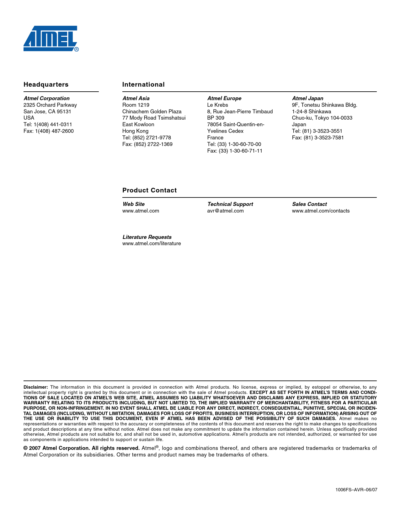 Headquarters International Atmel Corporation Atmel Asia Atmel Europe Atmel Japan Product Contact Web Site Technical Support Datasheet Attiny11 Attiny12 Summary Atmel