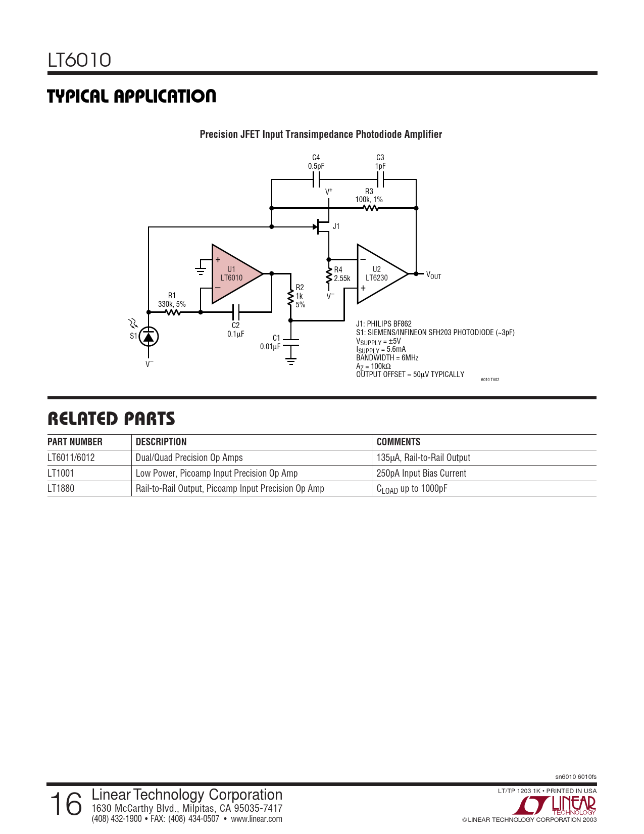 TYPICAL APPLICATIO. Precision JFET Input Transimpedance Photodiode