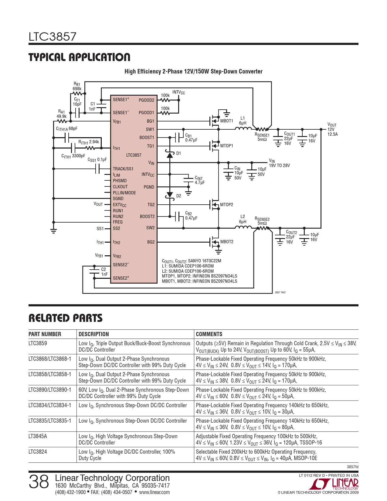 TYPICAL APPLICATION High Efficiency 2-Phase 12V/150W Step-Down Converter RELATED PARTS PART NUMBER DESCRIPTION COMMENTS
