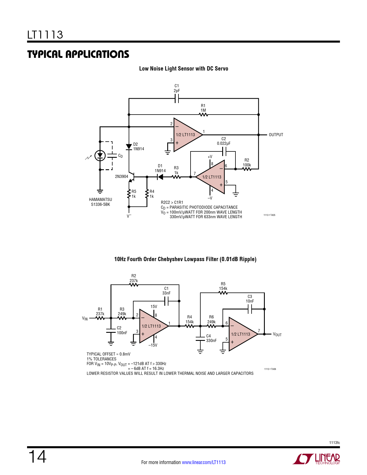 Typical applicaTions Low Noise Light Sensor with DC Servo 10Hz Fourth Order Chebyshev Lowpass Filter (0.01dB Ripple)