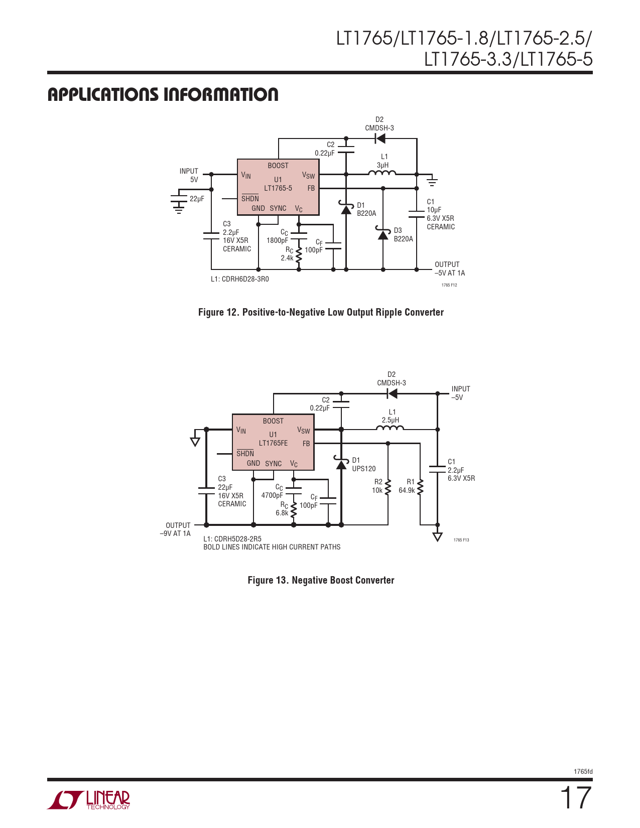 APPLICATIONS INFORMATION. Figure 12. Positive-to-Negative Low Output Ripple  Converter. Figure 13. Negative Boost Converter - Datasheet LT1765,  LT1765-1.8, LT1765-2.5, LT1765-3.3, LT1765-5 Analog Devices