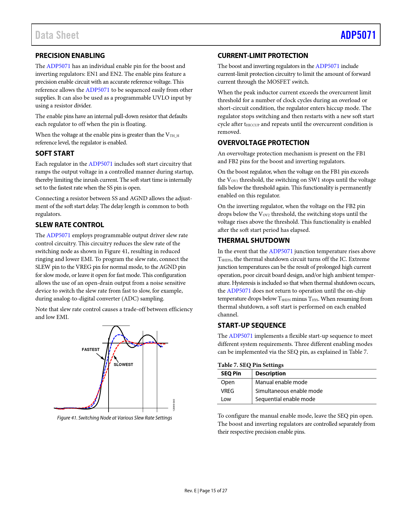 Data Sheet. ADP5071. PRECISION ENABLING. CURRENTLIMIT PROTECTION