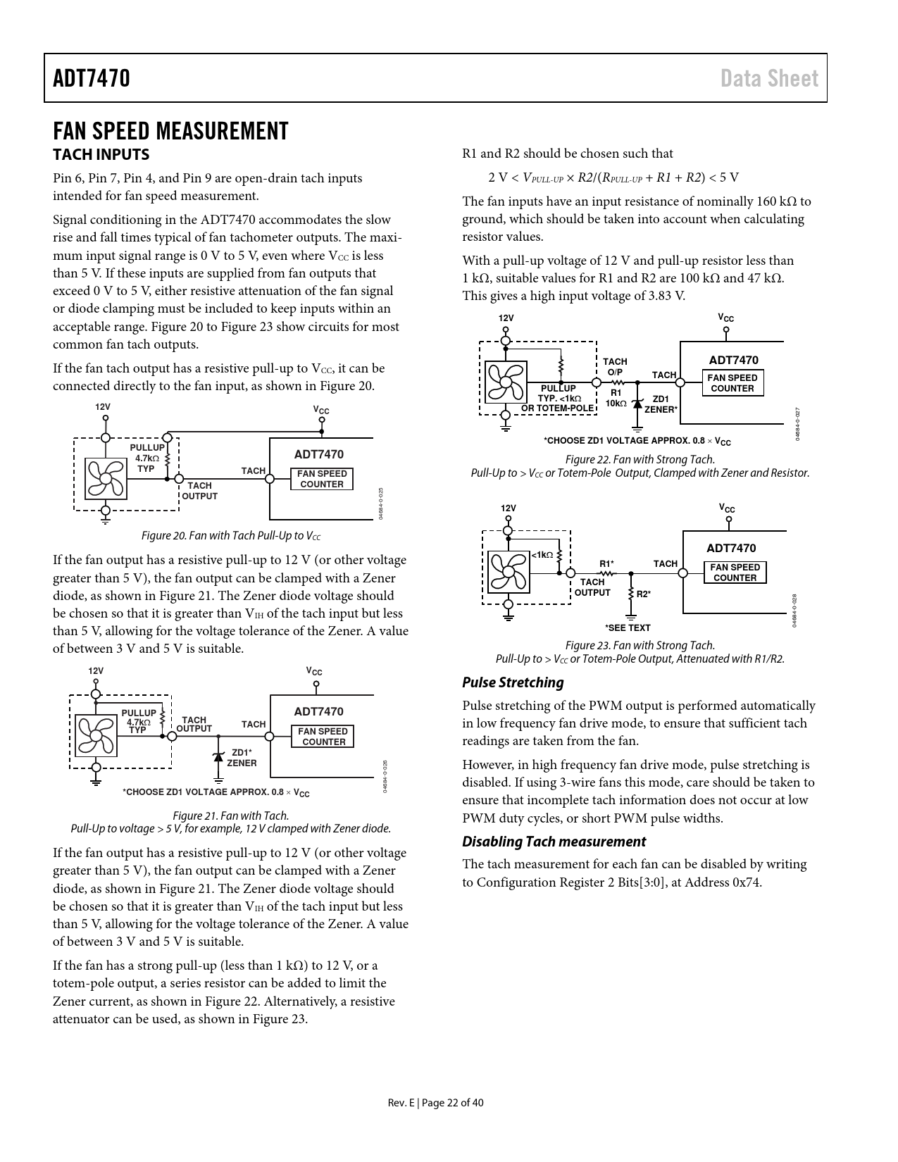 ADT7470. Data Sheet. FAN SPEED MEASUREMENT TACH INPUTS. 12V. VCC. TACH