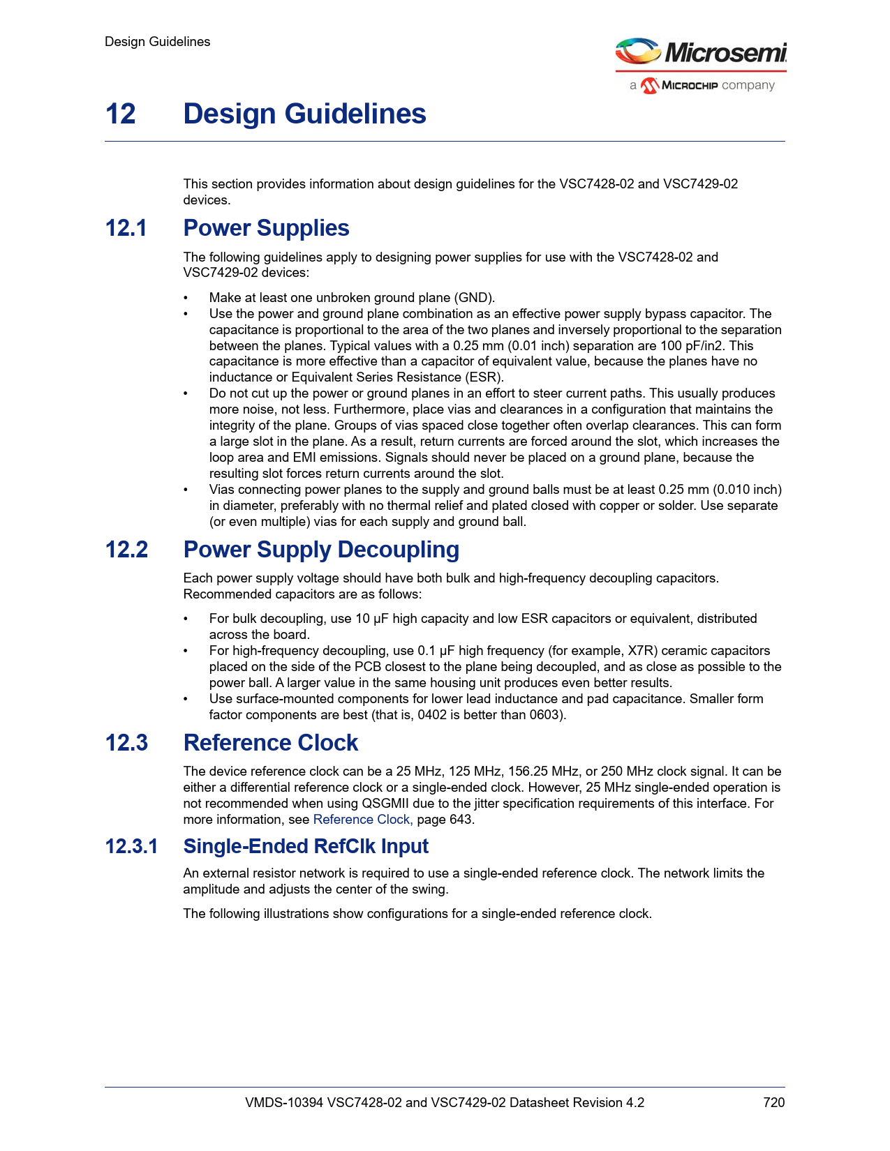 Design Guidelines. 12.1. Power Supplies. 12.2. Power Supply Decoupling