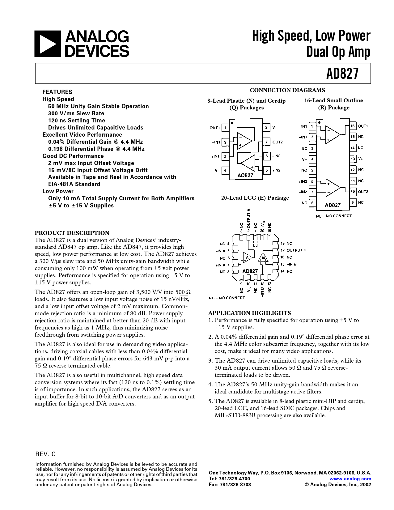 AD827. AD827J. AD827A/S. Model. Conditions. Min. Typ. Max. Unit. ABSOLUTE  MAXIMUM RATINGS1. ORDERING GUIDE. Temperature. Package. Range - Datasheet  AD827 Analog Devices, Версия: C