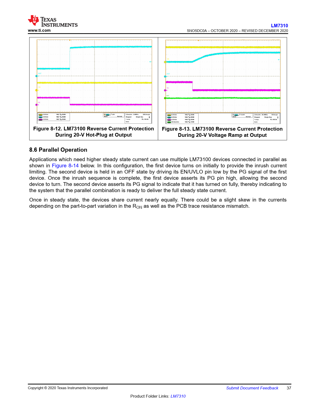 LM7310 www.ti.com Figure 8-12 LM73100 Reverse Current Protection Figure 8-13 LM73100 Reverse Current Protection
