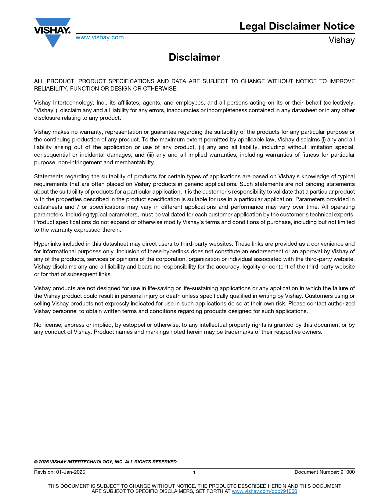 Legal Disclaimer Notice Disclaimer © 2026 VISHAY INTERTECHNOLOGY, INC ALL RIGHTS RESERVED