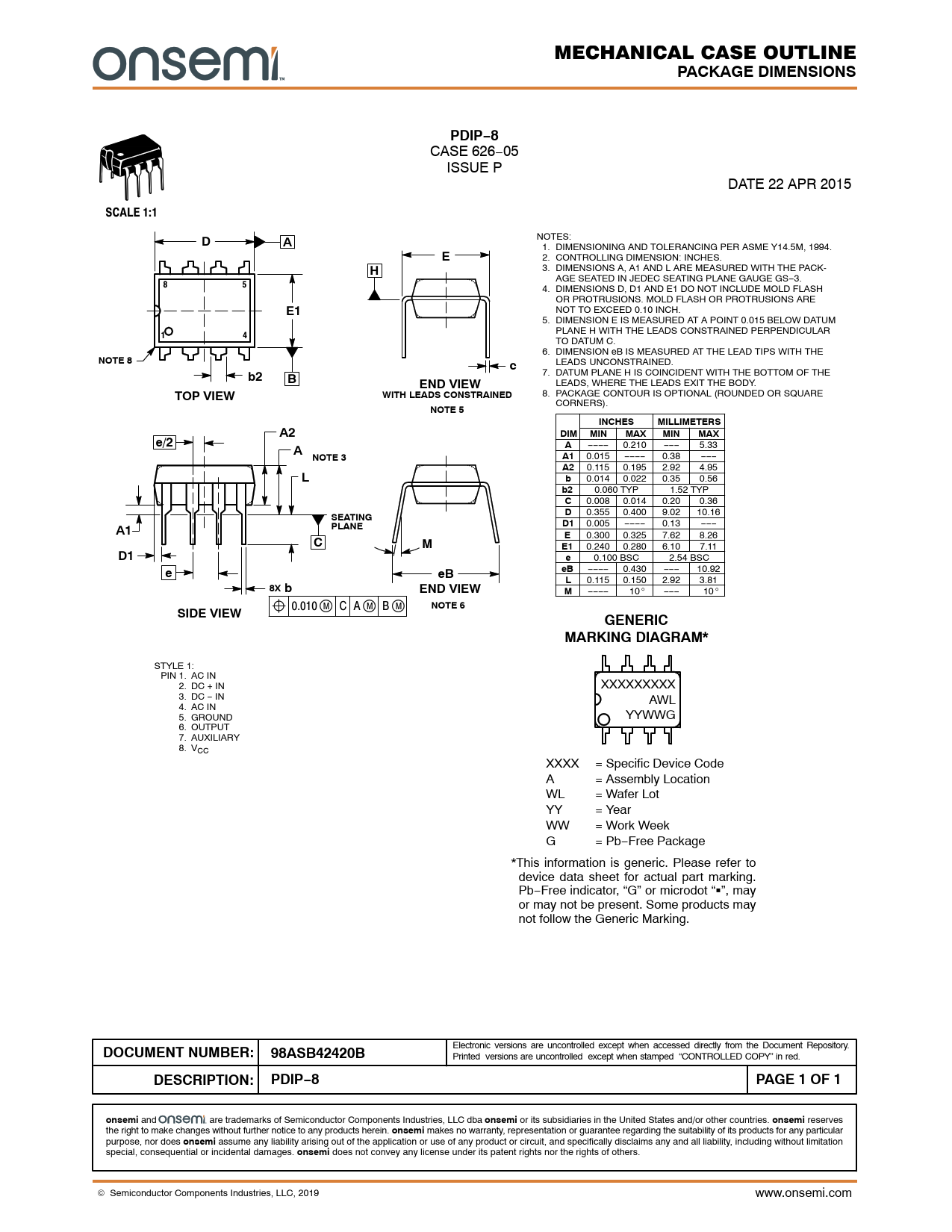 PACKAGE DIMENSIONS PDIP−8 SCALE 1:1 NOTE 8 END VIEW TOP VIEW WITH LEADS CONSTRAINED NOTE 5 INCHES MILLIMETERS DIM MIN MAX e/2 NOTE 3