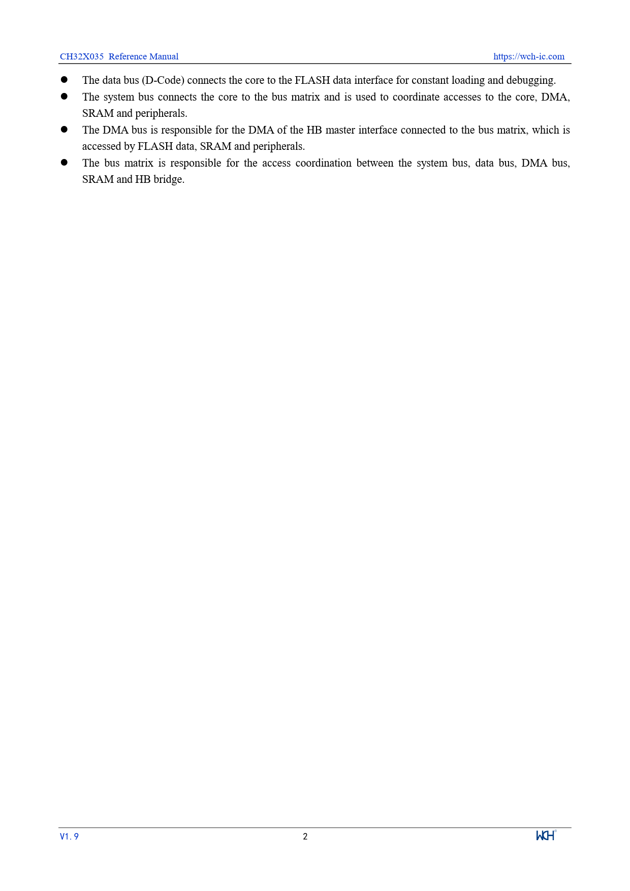 CH32X035 Reference Manual https://wch-ic.com The data bus (D-Code) connects the core to the FLASH data interface for constant loading and