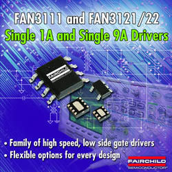 Компания Fairchild представила новую линейку быстродействующих MOSFETs-драйверов FAN3xxx