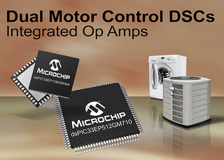 Microchip Expands dsPIC DSCs for Appliance, Automotive and Industrial Applications