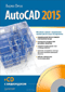 AutoCAD 2015 (+ CD-ROM)