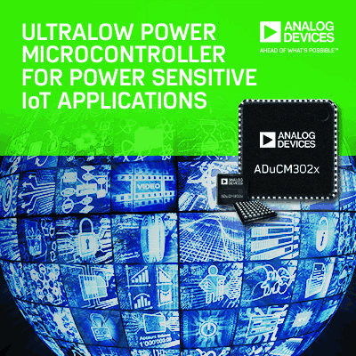 Analog Devices, Inc. announced its ADuCM302x series of ultra-low power microcontrollers