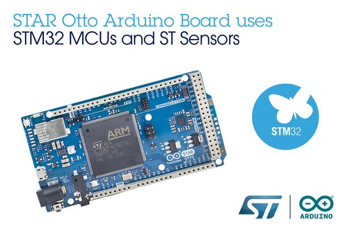 STMicroelectronics and Arduino Launch Cooperation to Expand Maker-Community Access to STM32 MCUs and Sensors