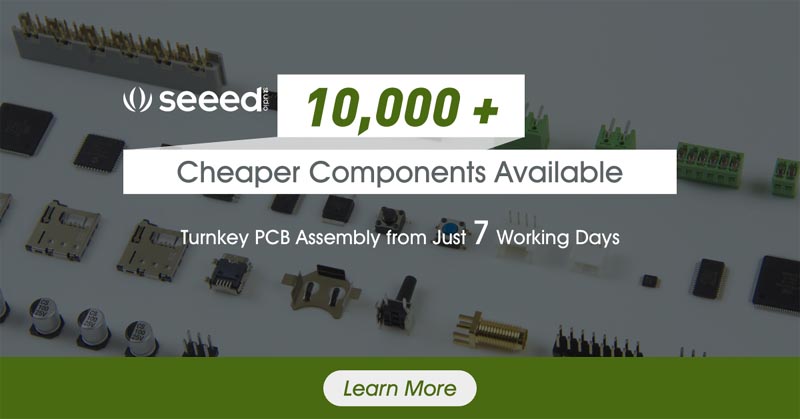 Seeed Introduces 10,000 New Parts for Enabling Faster and Cheaper Turnkey PCB Assembly from 7 Working Days