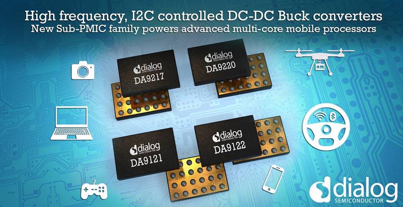 Dialog Semiconductor - DA9217, DA9220, DA9121, DA9122